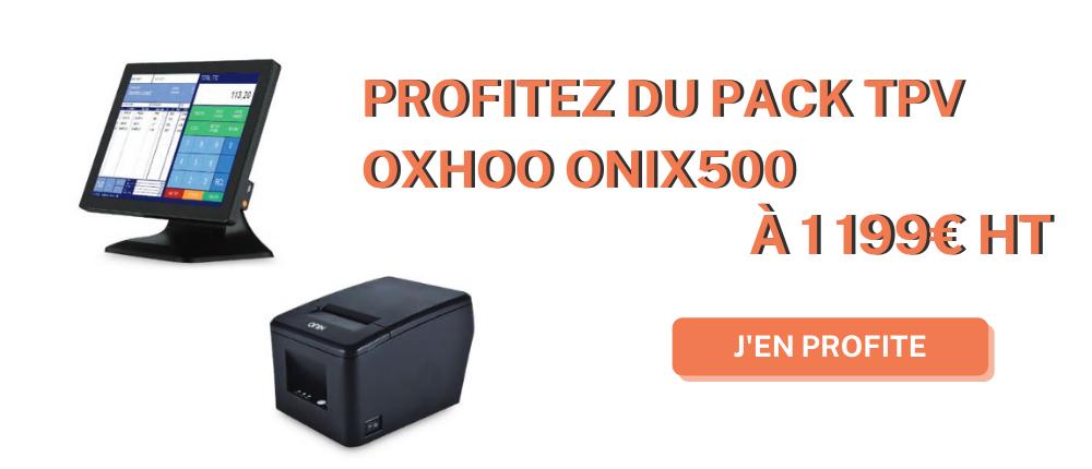 LE PACK TPV OXHOO - ONIX 500